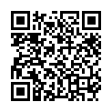 趁情人洗浴時偷偷安置錄像設備把騷貨情人肏至高潮淫言亂語很美妙! 可爱的微信MM温情口交时还含羞的问爽吗 开放的大嫂展现她的丰满和口技的二维码