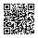 〖和后妈表妹的同居性爱日记〗后妈出去偷腥去了 找隔壁老王来家一起干骚货表妹 轮着操三穴全开超爽 高清源码录制的二维码