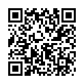 08-91康先生之携带91网友-大屌爆操北京演艺学院美眉侧镜头_84分钟超长完整版 ～1080P高清无水印的二维码