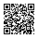 HGC@3007-康先生和长得很像新疆人的艺校超漂亮嫩妹啪啪自拍 死库情趣装妹子高度配合的二维码