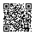 60.家庭实况360监控拍老公想要了 不停挑逗媳妇 两个乳房吧唧吧唧轮流吸 小媳妇各种理由拒绝 大白天这么亮多害羞的二维码