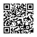 〖勾搭那些事〗合租女室友身材不错勾起欲望之火 半推半把她上了 操出感觉主动跪舔裹J8 最后口爆吞精 高清源码录制的二维码