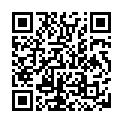 2021最新流出国产AV情景剧【痴男无时无刻都想做爱 连直播都要插入开箱文变直播干炮文】的二维码