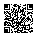 [7sht.me]美 女 主 播 深 夜 約 網 友 野 外 車 震 各 種 舔 奶 吃 雞 巴 後 座 上 爆 操 有 點 騰 挪 不 開的二维码