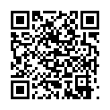 疑似白虎阿SA床战自拍视频 黄冈职院壹零表演艺术班苏慧愛愛 靓妹碰到大鸡巴茶几平推出高潮 劳累妹妹刚下台就被男友上 武汉潮州旅社耍爽嫩妹 金凤宾馆500元超值双飞+青岛职高赵孟雪偷吃禁果奶子粉嫩诱人+刚流出的小正妹性视频可爱包射的二维码